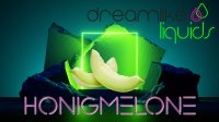 Dreamy - Honigmelone 10ml Aroma