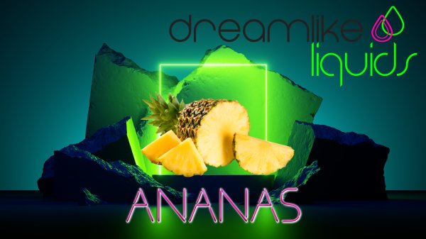 Dreamy - Ananas 10ml Aroma